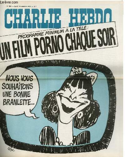 CHARLIE HEBDO N204 - PROGRAMME MINIMUM A LA TELE : UN FILM PORNO CHAQUE SOIR 