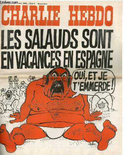 CHARLIE HEBDO N247 - LES SALAUDS SONT EN VACANCES EN ESPAGNE 