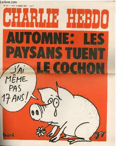 CHARLIE HEBDO N256 - AUTOMNE : LES PAYSANS TUENT LE COCHON