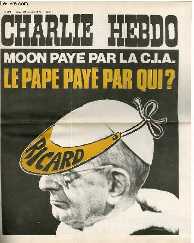 CHARLIE HEBDO N272 - MOON PAYE PAR LA CIA? LE PAPE PAYE PAR QUI ?