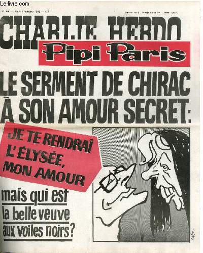 CHARLIE HEBDO N308 - PIPI PARIS, LE SERMENT DE CHIRAC A SON AMOUR SECRET 