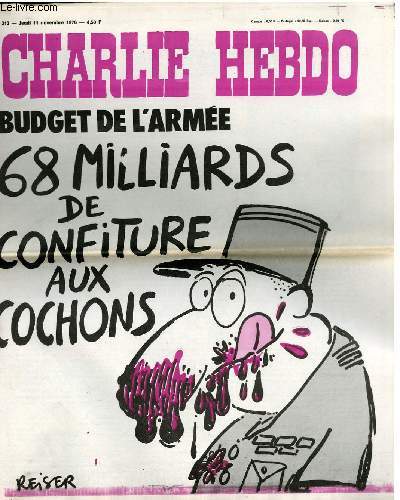 CHARLIE HEBDO N313 - BUDGET DE L'ARMEE - 68 MILLIARD DE CONFITURE AU COCHONS