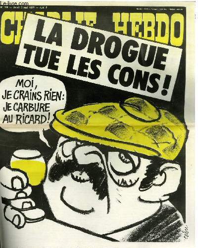 CHARLIE HEBDO N338 - LA DROGUE TUE LES CONS