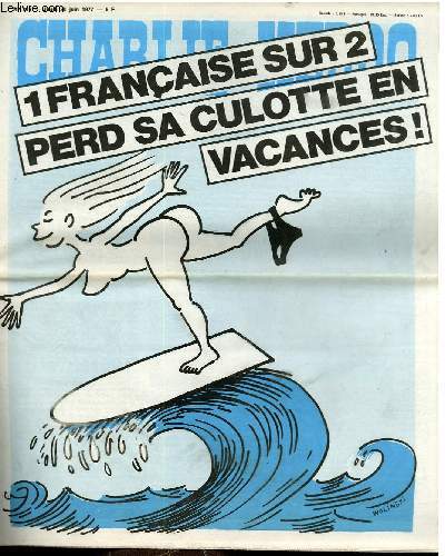 CHARLIE HEBDO N346 - UN FRANCAIS SUR DEUX PERD SA CULLOTTE EN VACANCES !