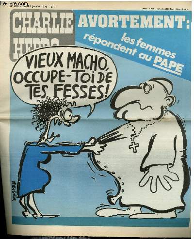 CHARLIE HEBDO N425 - AVORTEMENT : LES FEMMES REPONDENT AU PAPE