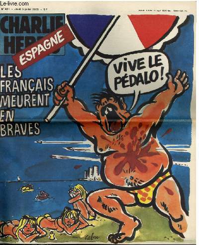 CHARLIE HEBDO N451 - ESPAGNE, LES FRANCAIS MEURENT EN BRAVES 