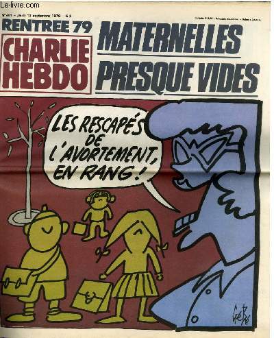 CHARLIE HEBDO N461 - RENTRE 1979 MATERNELLE PRESQUE VIDES 