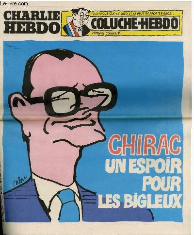 CHARLIE HEBDO N537 - CHIRAC UN ESPOIR POUR LES BIGLEUX