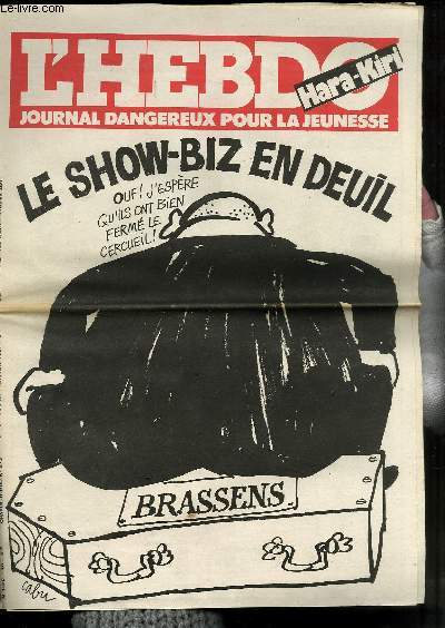 L'HEBDO HARA-KIRI - JOURNAL DANGEREUX POUR LA JEUNESSE N 16 - CHARLIE HEBDO N 573 - LE SHOW-BIZ EN DEUIL