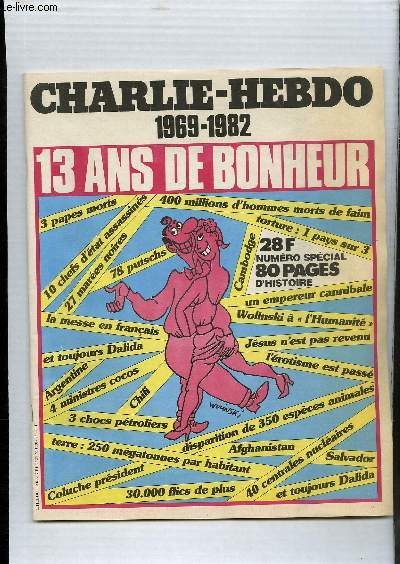 CHARLIE HEBDO 1969 - 1982 13 ANS DE BONHEUR. NUMERO SPECIAL 80 PAGES D'HISTOIRE