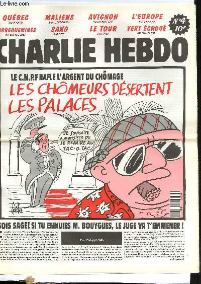 CHARLIE HEBDO N4 - LE C.N.P.F LES CHMEURS DESERTENT LES PALACES
