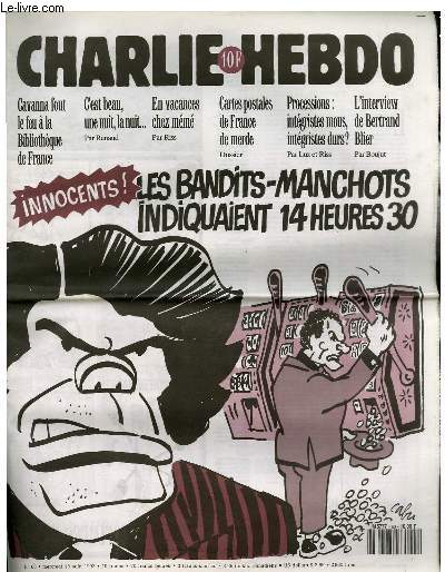 CHARLIE HEBDO N60 - INNOCENTS ! LES BANDITS-MANCHOTS INDIQUAIENT 14h30