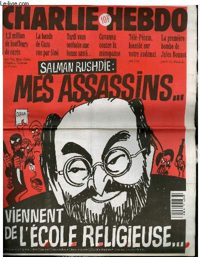 CHARLIE HEBDO N82 - SALMAN RUSHDIE :MES ASSASSINS VIENNENT DE L'ECOLE RELIGIEUSE