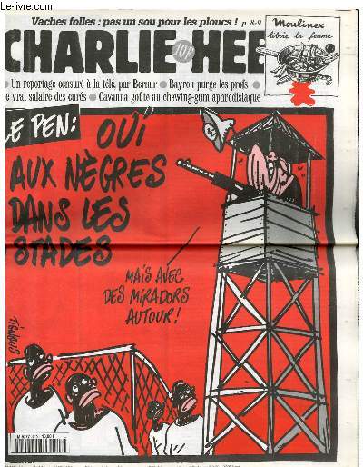 CHARLIE HEBDO N210 - LE PEN : OUI AUX NEGRES DANS LES STADES