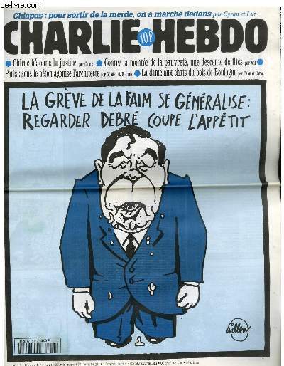 CHARLIE HEBDO N217 - LA GREVE DE LA FAIM SE GENERALISE : REGARDER DEBRE COUPE L'APPETIT