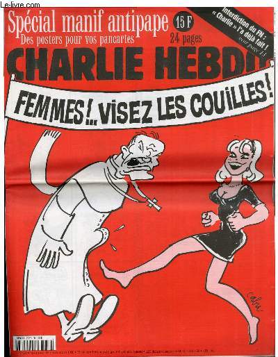 CHARLIE HEBDO N222 - SPECIAL MANIF ANTI PAPE. FEMMES ! VISEZ LES COUILLES !