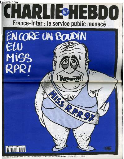 CHARLIE HEBDO N264 - ENCORE UN BOUDIN ELU MISS RPR
