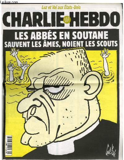 CHARLIE HEBDO N319 - LES ABBES EN SOUTANE SAUVENT LES MES, NOIENT LES SCOUTS