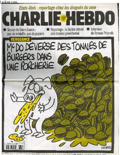 CHARLIE HEBDO N375 - VENGEANCE : MAC DO DEVERSE DES TONNES DE BURGERS DANS UNE PROCHERIE