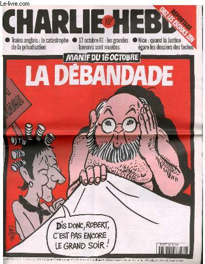 CHARLIE HEBDO N382 - MANIFS DU 16 OCTOBRE : LA DEBANDADE 