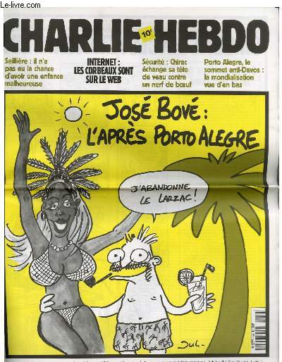 CHARLIE HEBDO N450 - JOSE BOVE : L'APRES PORTO ALEGRE 
