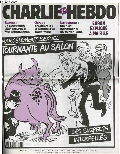 CHARLIE HEBDO N506 - HARCELEMENT SEXUEL TOURNANTE AU SALON, DES SUSPECT INTERPELLES