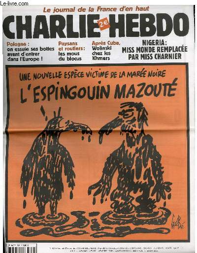 CHARLIE HEBDO N545 - UNE NOUVELLE ESPECE VICTIME DE LA MAREE NOIRE, L'ESPINGOUIN MAZOUTE