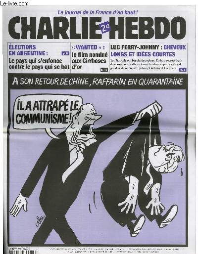 CHARLIE HEBDO N566 - A SON RETOUR DE CHINE, RAFFARIN EN QUARANTAINE 