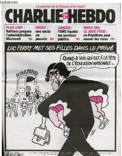 CHARLIE HEBDO N583 - LUC FERRY MET SES FILLES DANS LE PRIVES 