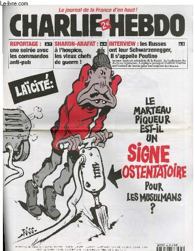 CHARLIE HEBDO N599 - LACITE :LE MARTEAU PIQUEUR EST-IL UN SIGNE OSTENTATOIRE POUR LES MUSULMANS ?