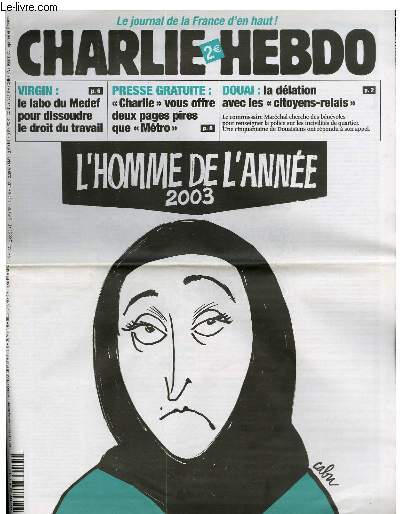 CHARLIE HEBDO N601 - L'HOMME DE L'ANNEE 2003 !