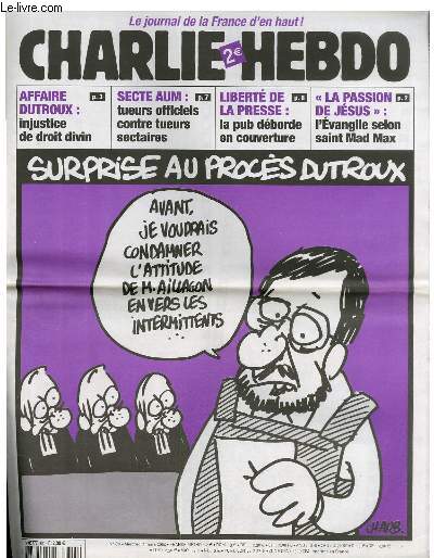 CHARLIE HEBDO N611 - SURPRISE AU PROCES DUTROUX 