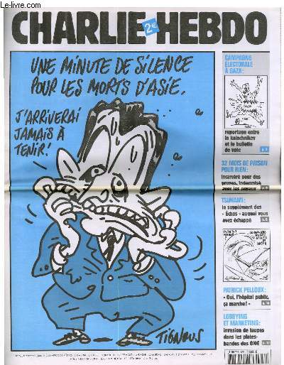 CHARLIE HEBDO N655 - UNE MINUTE DE SILENCE POUR LES MORTS D'ASIE 
