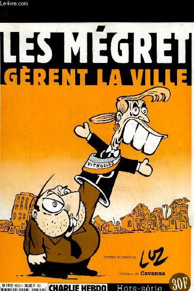 CHARLIE HEBDO HORS-SERIE N5 - LES MEGRET G7RENET LA VILLE