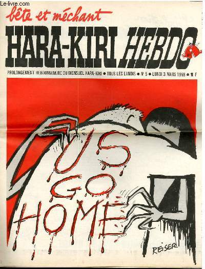 HARA-KIRI HEBDO BTE ET MECHANT N5 - US GO HOME