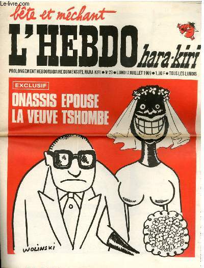 HARA-KIRI HEBDO BTE ET MECHANT N23 - EXCLUSIF : ONASSIS EPOUSE LA VEUVE TSHOMBE