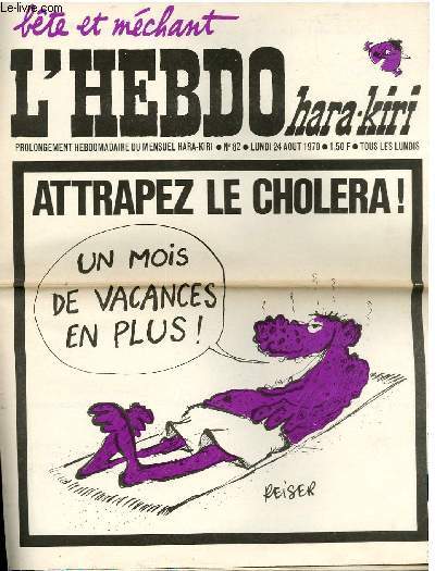 HARA-KIRI HEBDO BTE ET MECHANT N82 - ATTRAPEZ LA CHOLERA 