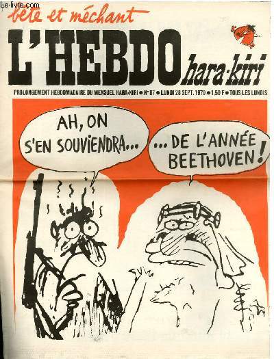 HARA-KIRI HEBDO BTE ET MECHANT N87 - AH, ON S'EN SOUVIENDRA ... DE L'ANNEE BEETHOVEN !