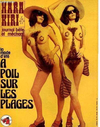 HARA-KIRI MENSUEL JOURNAL BTE ET MECHANT N154 - LA MODE D'ETE A POIL SUR LES PLAGES