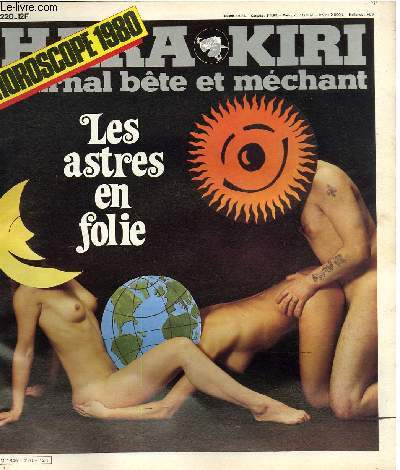 HARA-KIRI MENSUEL JOURNAL BTE ET MECHANT N220 - HOROSCOPE 1980 - LES ASTRES EN FOLIE