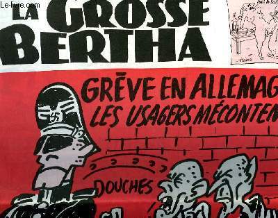 LA GROSSE BERTHA N66 - GREVE EN ALLEMAGNE LES USAGERS MECONTENTS