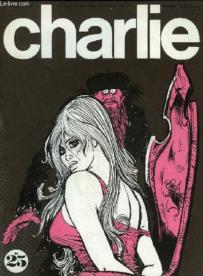 CHARLIE MENSUEL N25 - JOURNAL PLEIN D'HUMOUR ET DE BANDES DESSINEES