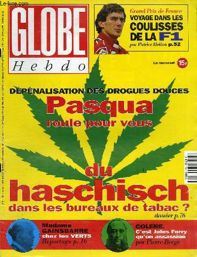 GLOBE HEBDO N21 - Dpnalisation des Drogues douces