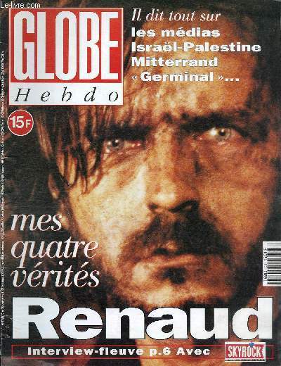 GLOBE HEBDO N33 - Mes quatres vrits RENAUD