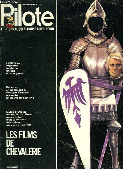 PILOTE N580 - LES FILMS DE CHEVALERIE - LE JOURNAL QUI S'AMUSE A REFLECHIR