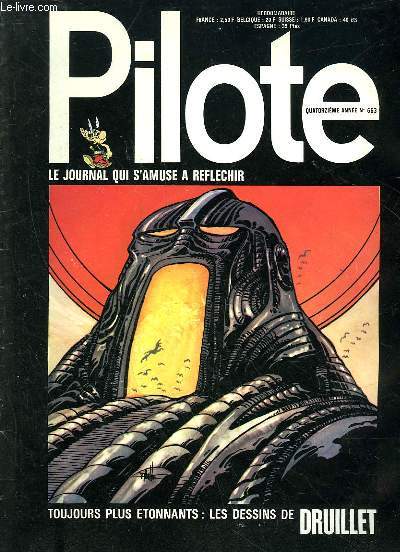PILOTE N663 - TOUJOURS PLUS ETONNANTS : LES DESSINS DE DRUILLET - LE JOURNAL QUI S'AMUSE A REFLECHIR