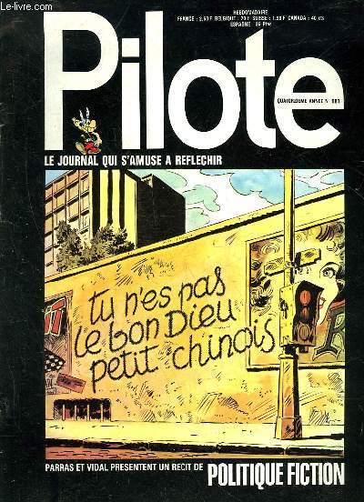 PILOTE N681 - PARRAS ET VIDAL PRESENTENT UN RECIT DE POLITIQUE FICTION - LE JOURNAL QUI S'AMUSE A REFLECHIR