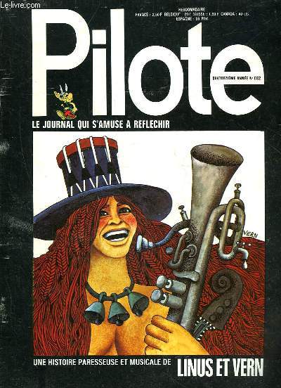 PILOTE N682 - UNE HISTOIRE PARESSEUSE ET MUSICALE DE LINUS ET VERN - LE JOURNAL QUI S'AMUSE A REFLECHIR