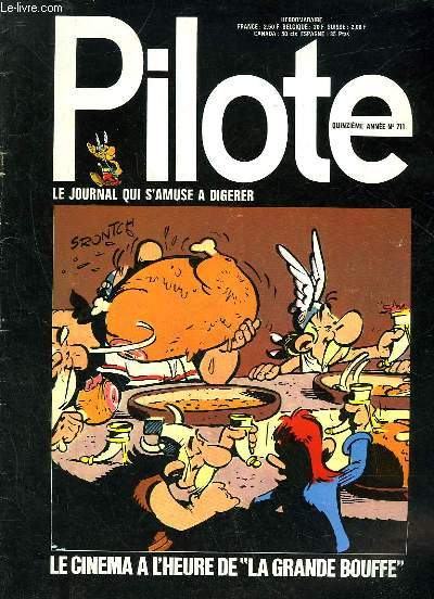 PILOTE N 711 - LE CINEMA A L'HEURE DE LA GRANDE BOUFFE- LE JOURNAL QUI S'AMUSE A REFLECHIR