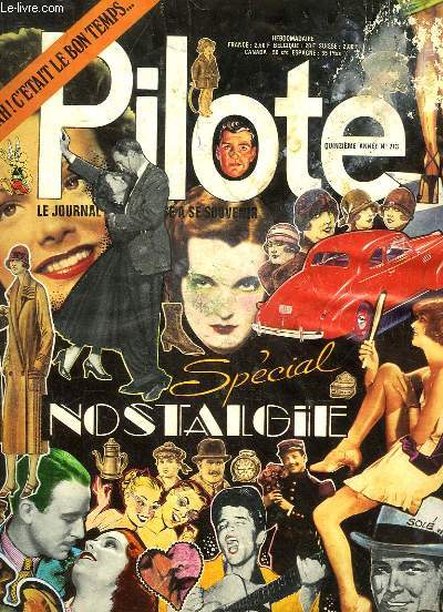 PILOTE N 713 - SPECIAL NOSTALGIE- LE JOURNAL QUI S'AMUSE A REFLECHIR